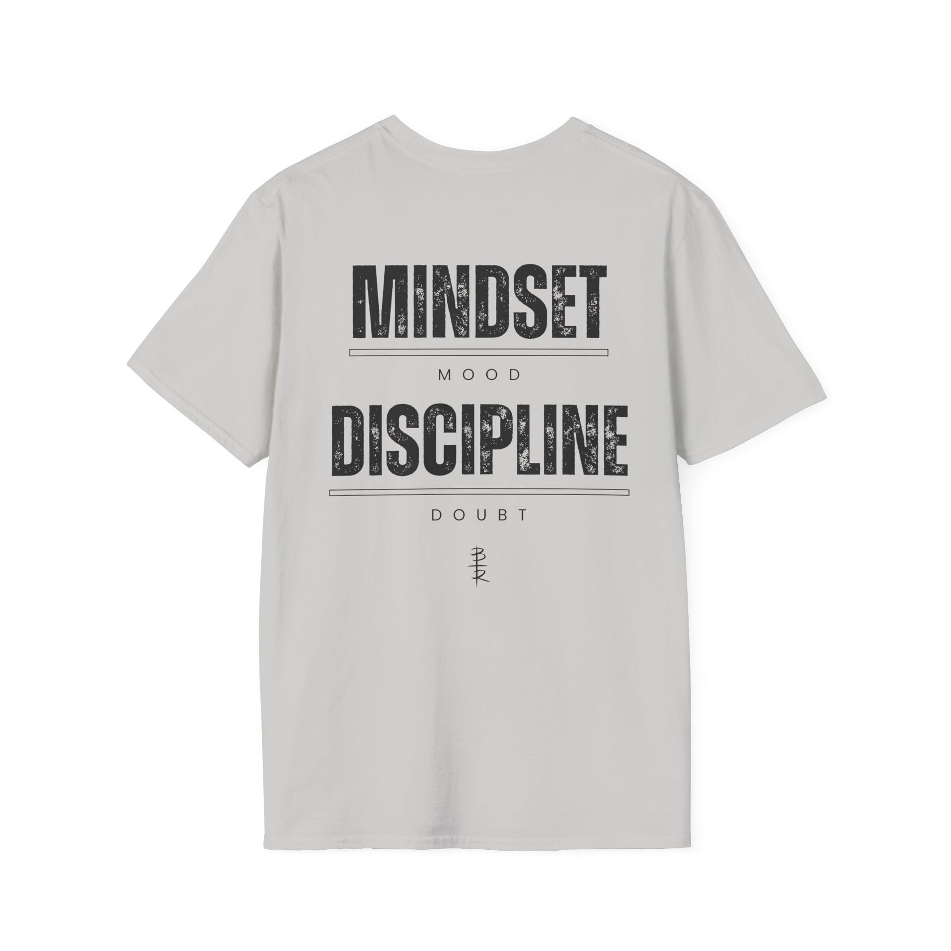 Mindset Over Mood Discipline Over Doubt Unisex Softstyle T-Shirt