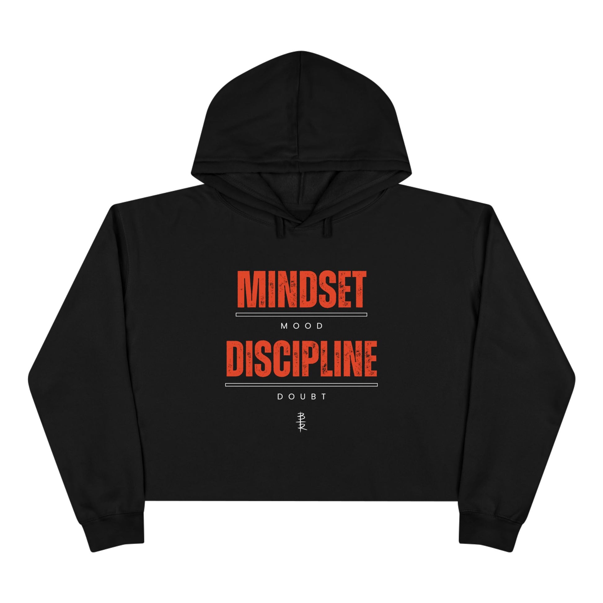 Mindset Over Mood Discipline Over Doubt Crop Hoodie