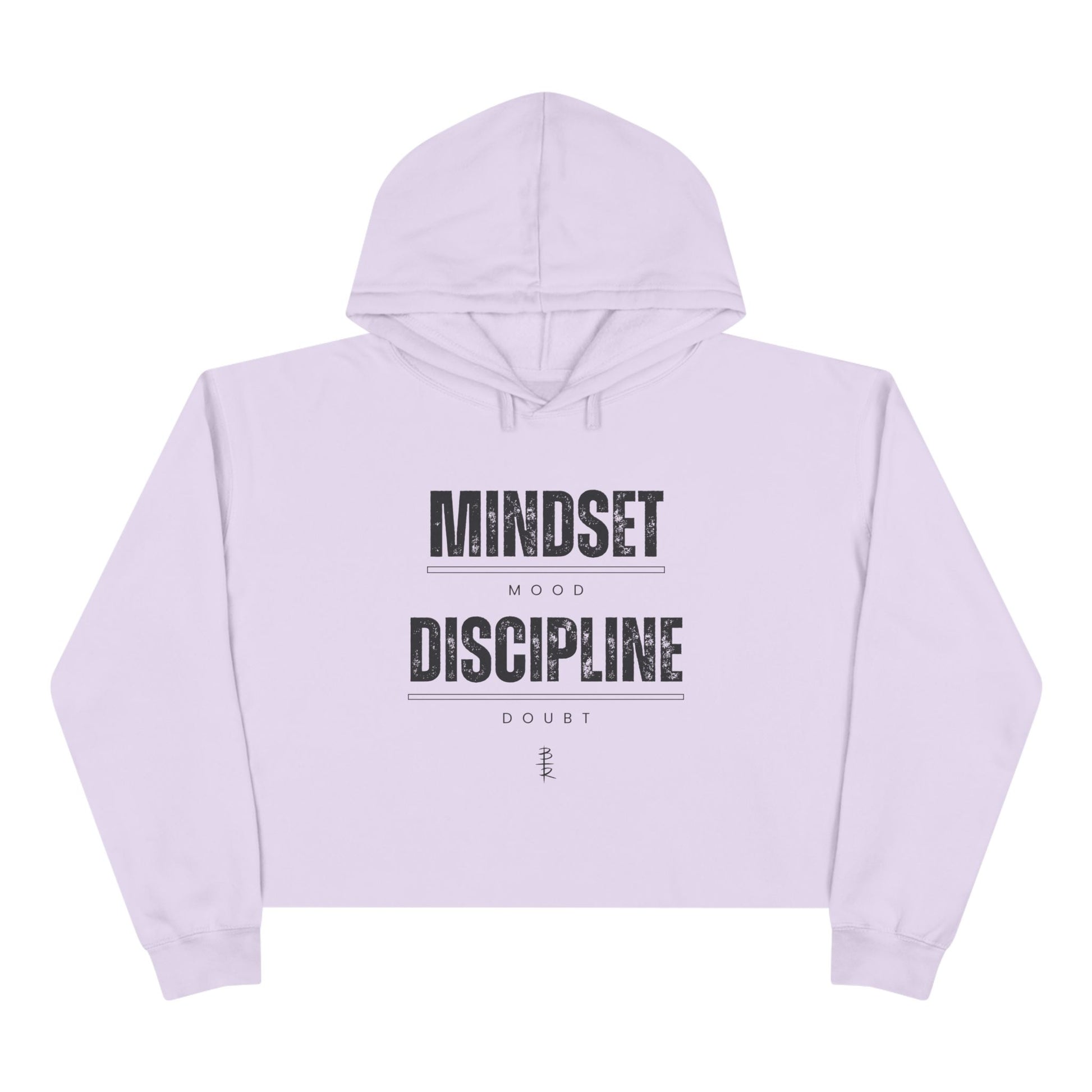 Mindset Over Mood Discipline Over Doubt Crop Hoodie