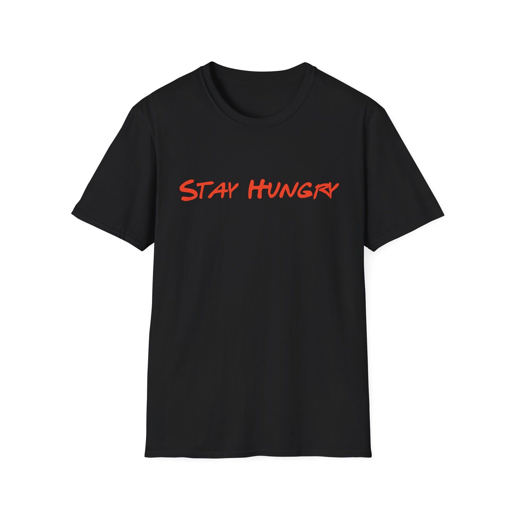 Stay Hungry Unisex Softstyle T-Shirt