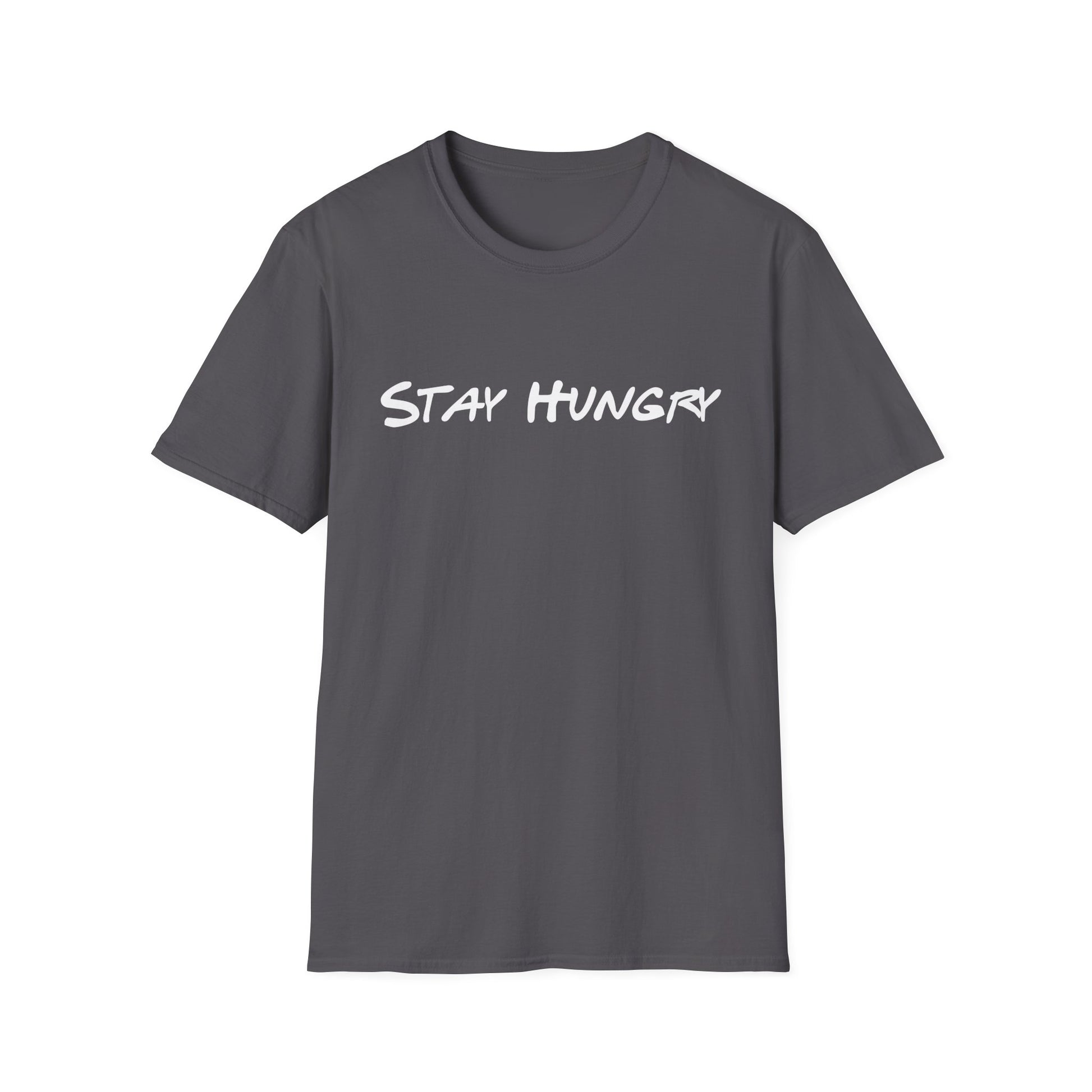 Stay Hungry Unisex Softstyle T-Shirt